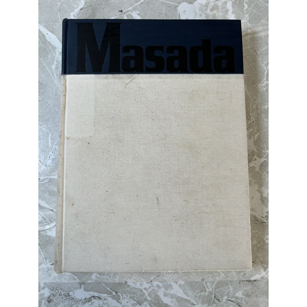 Masada : Herod's Fortress and the‎ Zealot's Last Stand by Yigael Yadin 1966